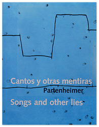 Cantos y otras mentiras - songs and other lies